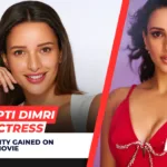 TRIPTI DIMRI BIOGRAPHY